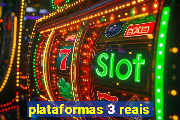 plataformas 3 reais